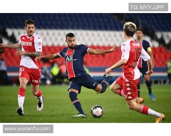 巴黎圣日耳曼与摩纳哥的巅峰对决谁将笑到最后