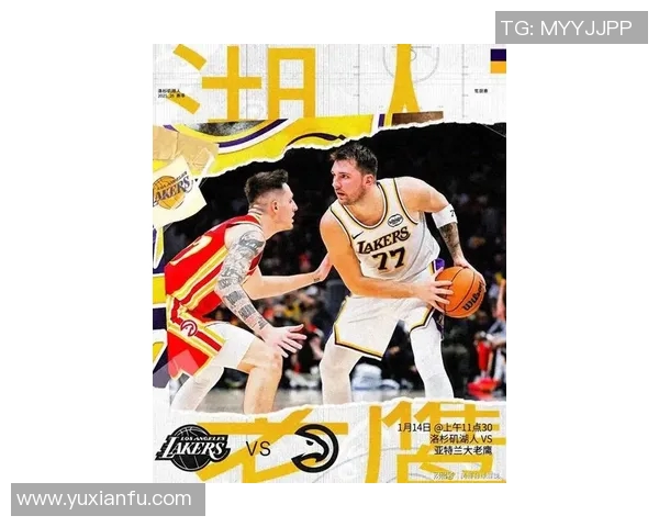 詹姆斯领衔湖人对决老鹰球迷期待精彩对抗与激烈较量